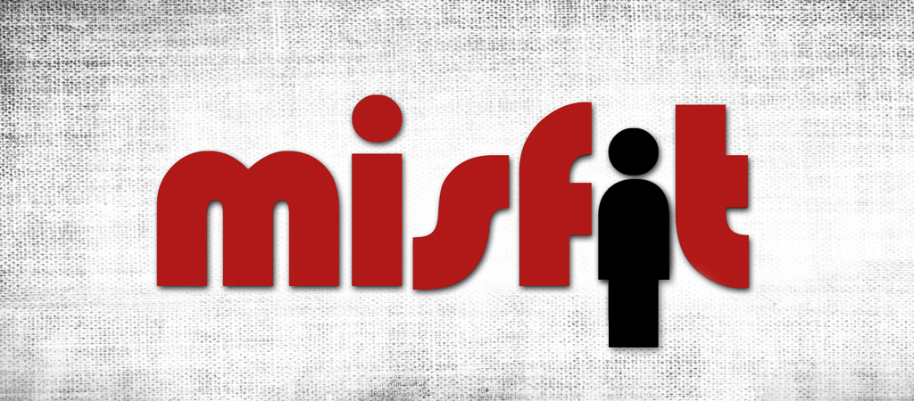 misfit