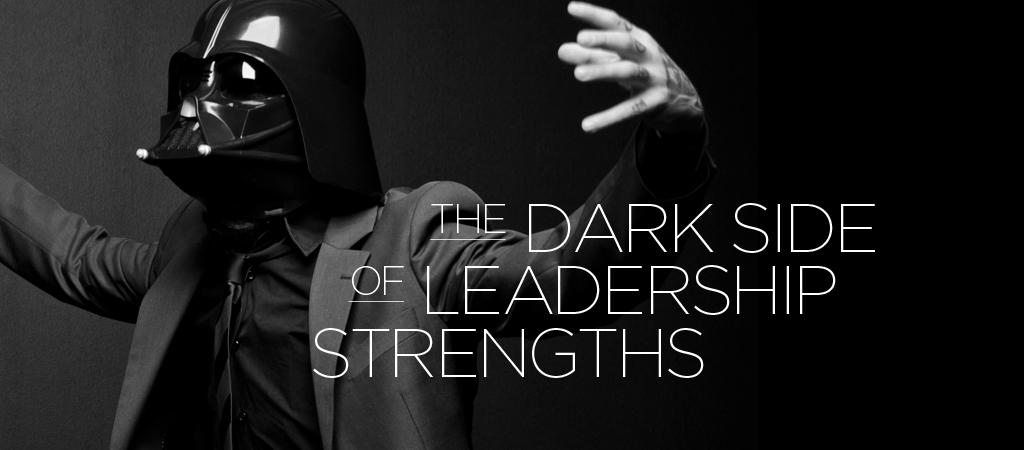 the dark side of leadership strengths ALT