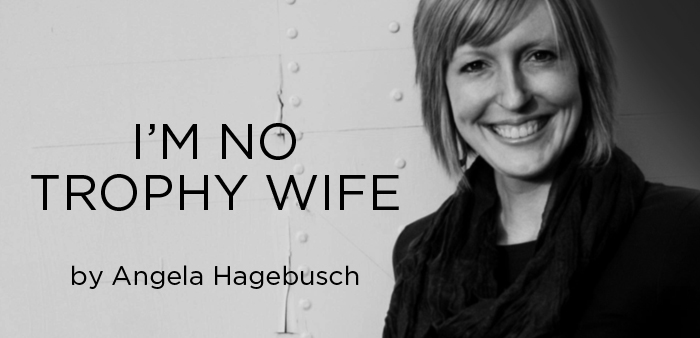 angela hagebusch post trophy wife